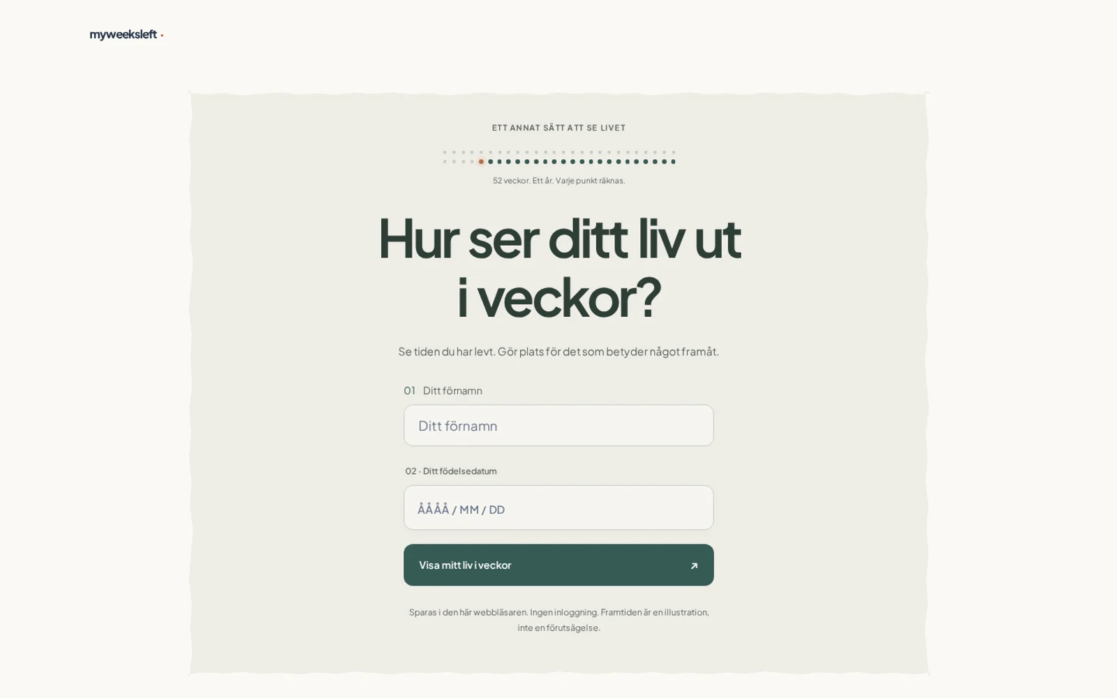 Förhandsvisning av MyWeeksLeft – Webbplatsens publika startsida, utan personuppgifter.